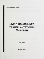 Cover of: Living donor liver transplantation in children by Ann Scott