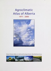 Agroclimatic atlas of Alberta, 1971-2000