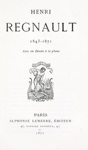 Cover of: Henri Regnault, 1843-1871: avec un dessin à la plume