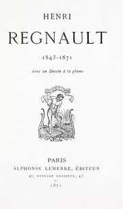 Cover of: Henri Regnault, 1843-1871 by Henri Regnault