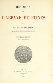 Histoire de l'abbaye de Flines by Édouard Hautcoeur