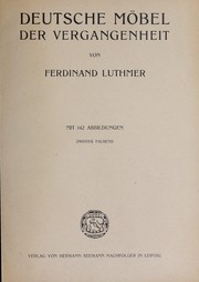Cover of: Deutsche Möbel der Vergangenheit by Ferdinand Luthmer