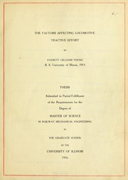 The factors affecting locomotive tractive effort by Everett Gillham Young