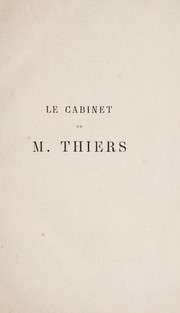 Cover of: Le cabinet de M. Thiers by Blanc, Charles