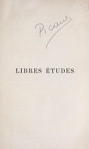 Cover of: Libres études: religion, critique, histoire, beaux-arts et voyages