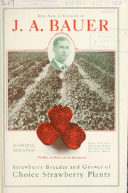 Cover of: 36th annual catalog of J.A. Bauer: strawberry breeder and grower of choice strawberry plants