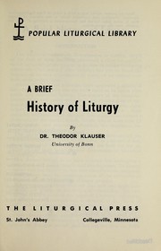 Cover of: A brief history of liturgy