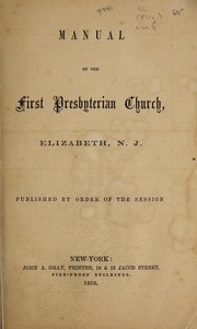 Cover of: Manual of the First Presbyterian Church, Elizabeth, N.J. by 