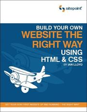 Cover of: Build Your Own Website The Right Way Using HTML & CSS