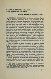 Catholic liberal arts college and American studies by McAvoy, Thomas Timothy