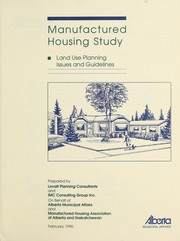 Cover of: Manufactured housing study: land use planning, issues and guidelines