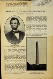 Cover of: What shall the Lincoln memorial be?