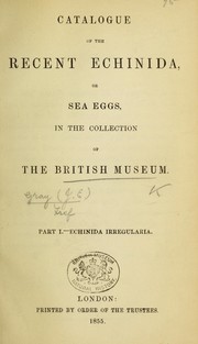 Cover of: Catalogue of the recent Echinida ... in the ... Museum by British Museum. Department of Zoology. [Echinoderms]