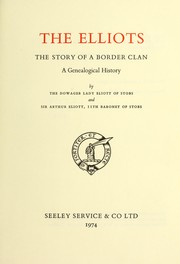 Cover of: The Elliots: the story of a border clan : a genealogical history