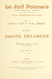 Cover of: Le juif polonais: conte populaire d'Alsace en trois actes et six tableaux d'apres Erckmann-Chatrian