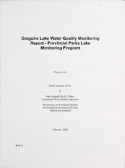 Cover of: Gregoire Lake water quality monitoring report: provincial parks lake monitoring program