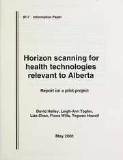 Cover of: Horizon scanning for health technologies relevant to Alberta by David Hailey