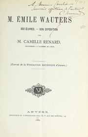 M. Émile Wauters, ses oeuvres, son exposition by Camille Renard
