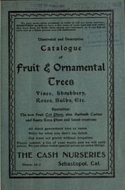 Illustrated and descriptive catalogue of fruit and ornamental trees by Cash Nurseries
