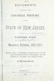 Cover of: Marriage records, 1665-1800: edited with an historical introduction on the early marriage laws of New Jersey, and the precedents on which they were founded