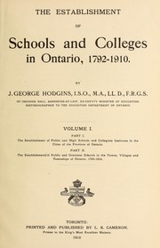 Cover of: The establishment of schools and colleges in Ontario, 1792-1910 by J. George Hodgins