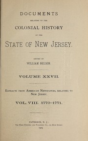 Cover of: Extracts from American newspapers relating to New Jersey: volume VIII, 1770-1771