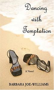 Cover of: Dancing With Temptation by Barbara Joe Williams