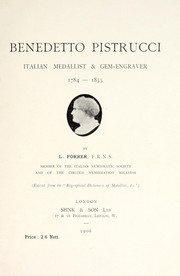 Cover of: Benedetto Pistrucci, Italian medallist & gem-engraver, 1784-1855 | L. Forrer