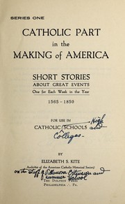 Cover of Catholic part in the making of America ... 1565-1850