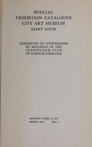 Exhibition of lithographs by members of the Senefelder club of London, England by City Art Museum of St. Louis