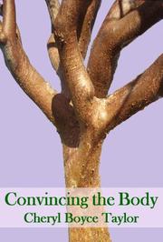 Convincing the Body by Cheryl Boyce-Taylor