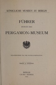 Führer durch das Pergamon-Museum by Königliche Museen zu Berlin