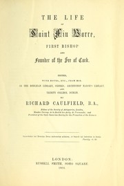 Cover of: The life of Saint Fin Barre ...: edited ... from mss. in the Bodleian Library, Oxford; Archbishop Marsh's Library, and Trinity College, Dublin ...