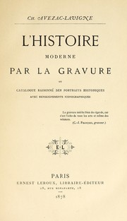 Cover of: L' histoire moderne par la gravure: ou, Catalogue raisonné des portraits historiques avec renseignements iconographiques.