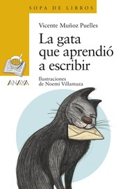 Cover of: La gata que aprendió a escribir / Vicente Muñoz Puelles ; ilustraciones de Noemí Villamuza