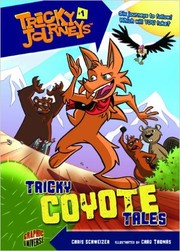 Tricky Coyote tales by Chris Schweizer
