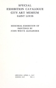 Cover of: Memorial exhibition of paintings by John White Alexander by John White Alexander