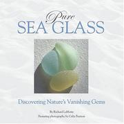 Pure sea glass by Richard LaMotte