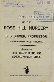 Cover of: Price list of the Rose Hill Nursery | Rose Hill Nursery (Annamoriah, W. Va.)