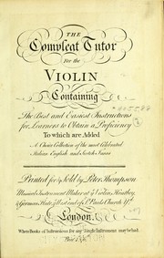 A compleat tutor for the violin by Peter Thompson