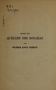 Cover of: Ueber die quellen des Zonaras: Diese Abhandlung ist abgedruckt aus: Zimmermann's Zeitschrift f. d. Alterthums wissenschaft.1839. Nr. 30 - 36