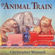 Cover of: Animal Train by Chris Wormell       