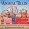 Cover of: Animal Train