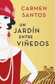 Cover of: Un jardín entre viñedos by 