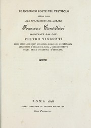Cover of: Le iscrizioni poste nel vestibolo della casa del chiarissimo sig. abbate Francesco Cancellieri by P. E. Visconti