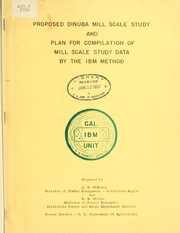 Cover of: Proposed Dinuba mill scale study and plan for compilation of mill scale study data by the IBM method