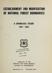 Cover of: Establishment and modification of national forest boundaries: a chronologic record, 1891-1962