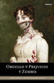 Cover of: Orgullo y prejuicio y zombis by 