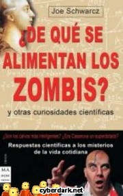 Cover of: ¿De qué se alimentan los zombis?