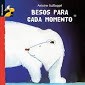 Cover of: Besos para cada momento